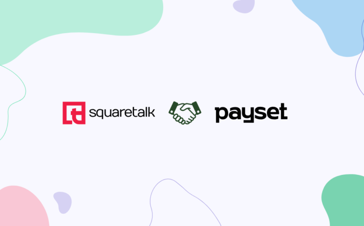 New Partnership: Squaretalk and Payset