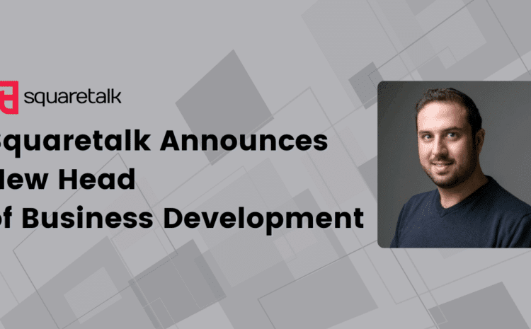 Squaretalk Welcomes Isaac Levy as New Head of Business Development