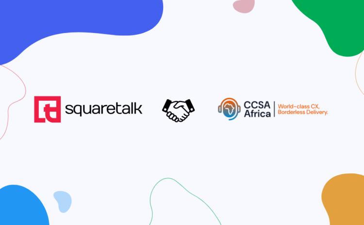  New Partnership: Squaretalk and CCSA Africa