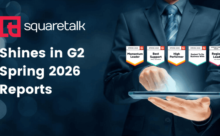  Squaretalk Shines in G2’s Spring 2026 Reports